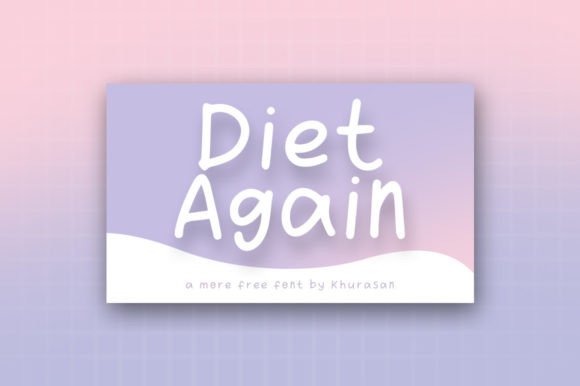 Diet Again: The Modern Display Typeface for Scroll-Stopping Campaigns