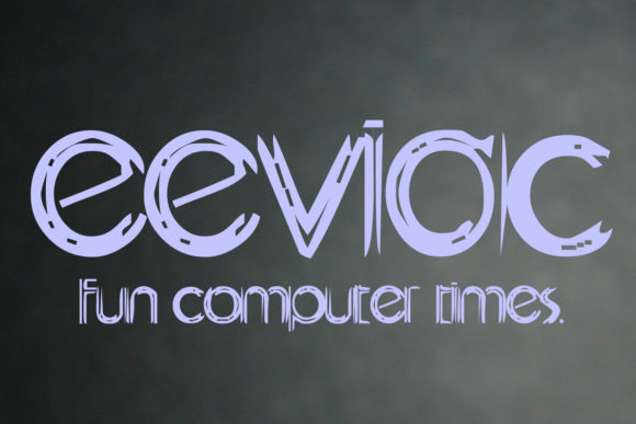 Eeviac: A Distressed Display Font for Creative Makers