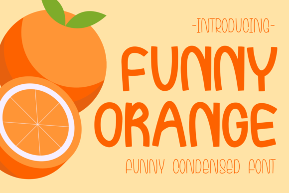 Funny Orange: A Playful Font for Branding and Design