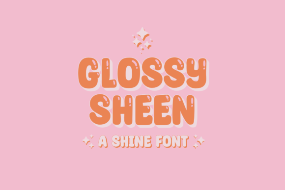Glossy Sheen: The Shiny Display Font for Modern Branding