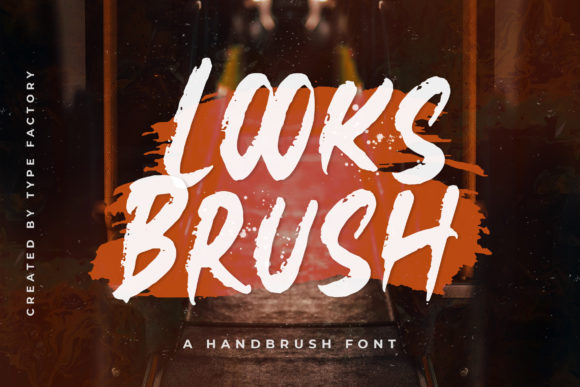 Looks Brush: A Modern Display Font for Branding and Design