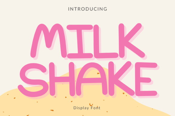 Milk Shake Style Font Download and Design Uses