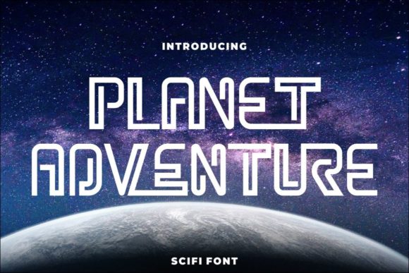 Planet Adventure Font Review and Download Guide