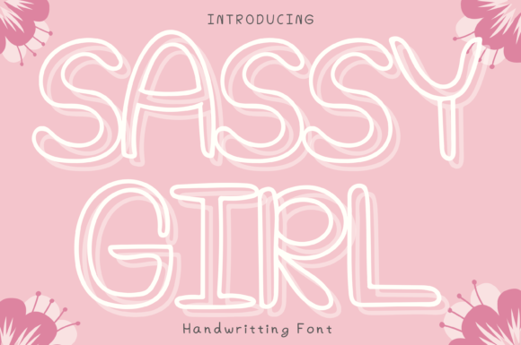 Sassy Girl Style: A Whimsical Display Font for Creative Projects