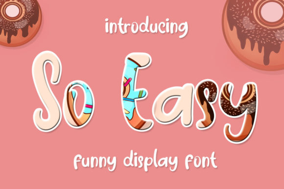 So Easy: A Sweet Display Font for Creative Projects