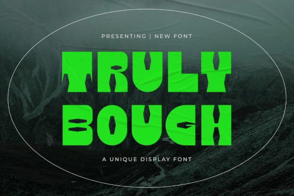 Truly Bough: A Unique Display Font for Bold Branding